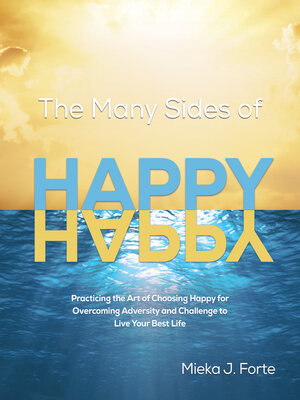 cover image of The Many Sides of Happy